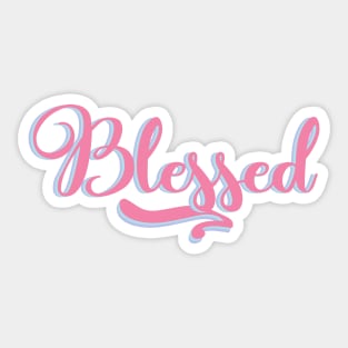 Blessed Sticker